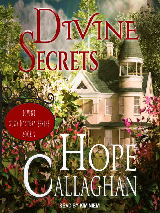 Title details for Divine Secrets by Hope Callaghan - Wait list